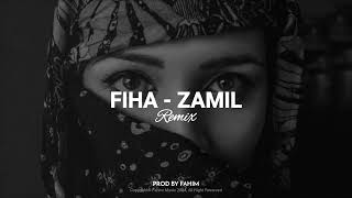 Fiha  Zamil Zamil Fahim Remix 2024  Arabic Song  زمل [upl. by Enovi]