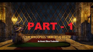 Sir Whoopass Walkthrough Part  1 No Commentary [upl. by Aizirk]