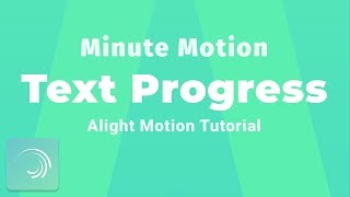 Text Progress  Minute Motion [upl. by Allwein]