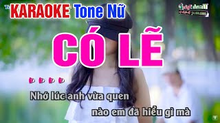 CÓ LẼ KARAOKE Tone Nữ  Beat Nhạc Sống Thanh Ngân [upl. by Livvie]