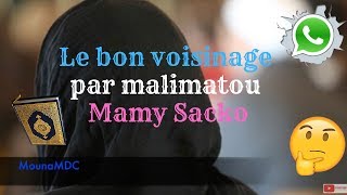 Le bon voisinage par Malimatou Mamy Sacko [upl. by Berget]