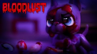 🩸BLOODLUST🩸 LPS Short Film 13 [upl. by Akcirre144]