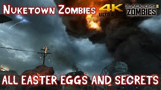 Nuketown Zombies  All Easter Eggs and Secrets Black Ops 2 Zombies 4K [upl. by Koralie596]