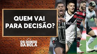 Quem avança para final da Copa do Brasil Craque Neto e turma do Donos palpita [upl. by Bathelda73]