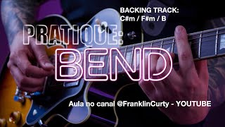 BACKING TRACK PARA TREINAMENTO DE BENDS 1 TOM modelo A [upl. by Yendys]