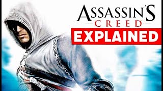 ASSASSINS CREED 1 Explained [upl. by Ulyram715]