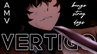 VERTIGO  BSD AMV [upl. by Minier]