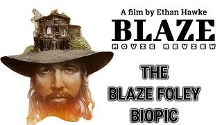 Blaze  Movie Review The Blaze Foley Biopic [upl. by Nosinned]