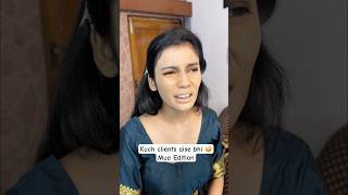 Kuch clients aise bhi 🤣🤣 makeup parulgargmakeup shortsviral viralbride viralvideo viralreel [upl. by Aisemaj142]