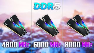 4800MHz vs 6000MHz vs 8000MHz DDR5  How Big is the Difference [upl. by Aleel]