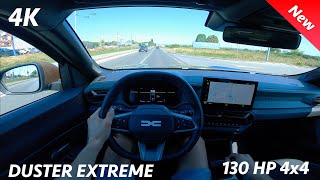 Dacia Duster Extreme 4x4 2024 POV Test drive 4K 130 HP 6speed manual [upl. by Reinwald]