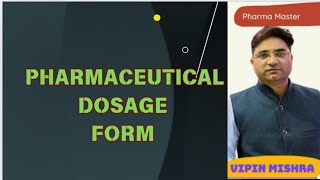 Dosage form in pharmaceutical company dosage form in pharmaceutics [upl. by Adnovay]