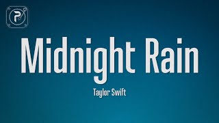 Taylor Swift  Midnight Rain Lyrics [upl. by Agnella117]