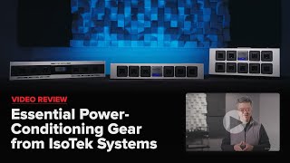 Review Essential PowerConditioning Gear from IsoTek Systems [upl. by Lagas]