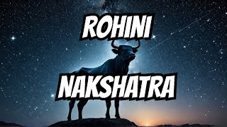 What Makes Rohini Nakshatra So Special [upl. by Cigam]