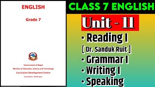 Class 7 English  Unit 11  Reading I  Grammar I  Writing I  Speaking Mukesh Raut [upl. by Catina329]