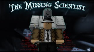 The Missing Scientist  Chapter 2 [upl. by Aynot461]