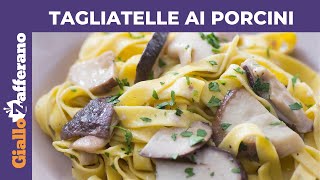 TAGLIATELLE AI FUNGHI PORCINI RICETTA FACILE SENZA PANNA [upl. by Anialed881]