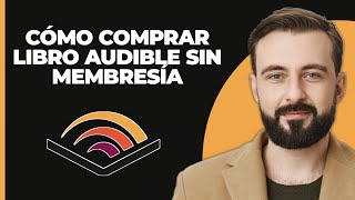 Cómo comprar un libro de Audible sin membresía [upl. by Kamal]