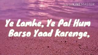 Ye lamhe ye pal  By Seconds video [upl. by Ydnar]