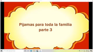 Como hacer pijamas parte 3 [upl. by Etnuaed]