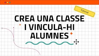 Crea una classe i vinculahi alumnes a Edelvives Digital Plus [upl. by Aneahs]