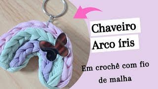 Mini arco Ã­ris em crochÃª  Chaveiro arco Ã­ris em crochÃª com fio de malha  passo a passo ðŸŒˆ [upl. by Edahsalof]