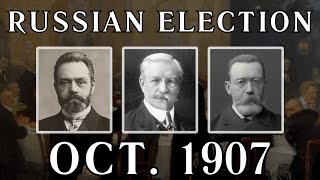 The Russian Election of Oct 1907 3rd State Duma [upl. by Devina]