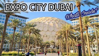 EXPO CITY DUBAI  Expo City Full Tour [upl. by Burleigh]