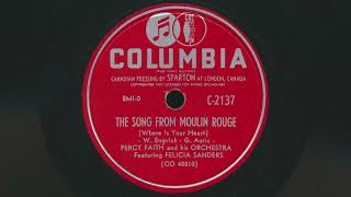 1953 PERCY FAITH The Song From Moulin Rouge Where Is Your Heart FELICIA SANDERS  78 RPM Record [upl. by Whitelaw515]