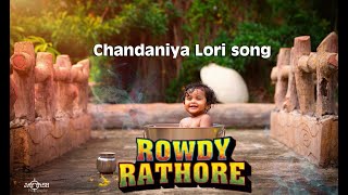 Chandaniya Lori Lori Original Rowdy Rathore [upl. by Millda]