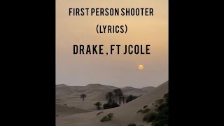 Drake  First Person Shooter Ft J Cole Lyrics [upl. by Hepsoj]