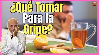 🔴 ¿QUE TOMAR PARA LA GRIPE REMEDIOS CASEROS Y CONSEJOS 🔴 [upl. by Esikram]