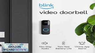 Blink Video Doorbell  Sync Module 2 Twoyear battery life Twoway Review [upl. by Redvers]