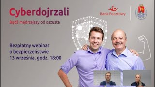 Webinar dla Cyberdojrzałych „Problematyka oszustw – metoda na policjanta wnuczka pracownika bankuquot [upl. by Adnot]