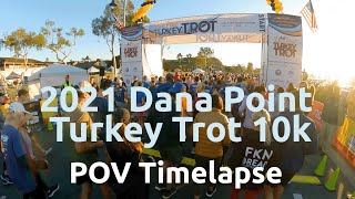 2021 Dana Point Turkey Trot  10k POV Timelapse [upl. by Durno397]