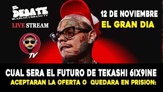 CUAL SERA EL FUTURO DE TEKASHI 6IX9INE ACEPTARAN LA OFERTA O HARA TIEMPO EN LA CARCEL [upl. by Magner]