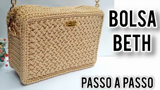 BOLSA EM CROCHÊ LINDA  BOLSA BETH PASSO A PASSO [upl. by Nylde]