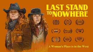 Last Stand to Nowhere Western Short Film 2019 [upl. by Acemahs]