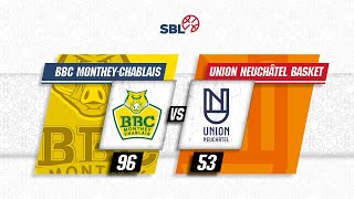 BBC MontheyChablais vs Union Neuchâtel Basket  Game Highlights [upl. by Eslehc]