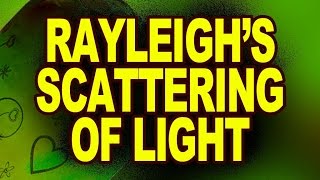 Rayleighs Scattering of light  Electromagnetic Waves and Wave Optics [upl. by Ahsikam149]