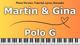 Polo G  Martin amp Gina Piano Version Tutorial Lyrics Karaoke [upl. by Duax]