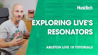 Ableton Live Tutorials Exploring Lives Resonators [upl. by Leboff]