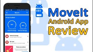 MoveIt Android App Indepth Review  Best Cleaner App for Android in 2017 [upl. by Hertz]