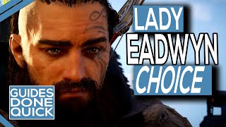 Assassins Creed Valhalla Lady Eadwyn Choice Guide [upl. by Threlkeld357]