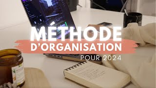 Ma méthode dorganisation et mes objectifs pour 2024 [upl. by Long]