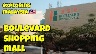 🇲🇾 Boulevard Shopping Mall  The One Stop Family Friendly Mall  Shopping Vlog 5 Exploring Malaysia [upl. by Nwahc]