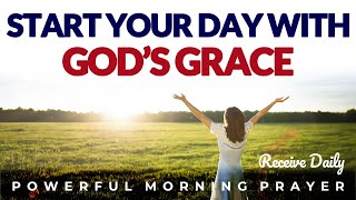 Bless Your Day With This Grace Filled Morning Prayer amp Devotional [upl. by Meehyr172]