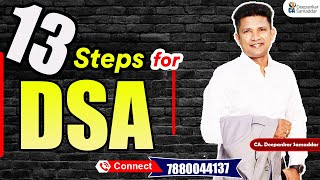 13 Steps for DSA Success  CA  Deepankar Samaddar [upl. by Nerte]