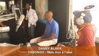 LE MEILLEUR DU 610  DANNY BLAKK  YABONGO LOVA  Metsmoi à laise [upl. by O'Neill546]